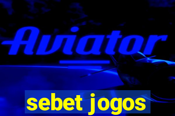 sebet jogos